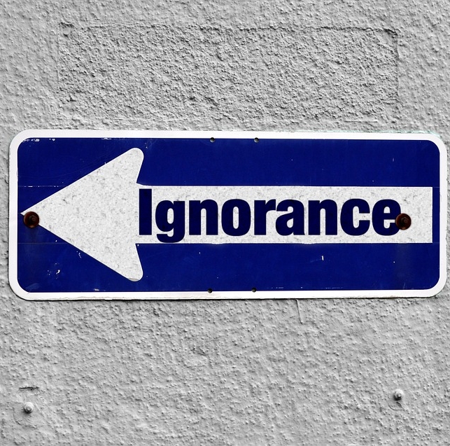 Ignorance